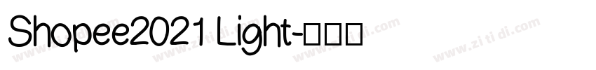 Shopee2021 Light字体转换